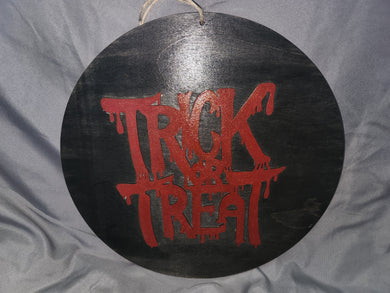 Wooden Sign - Circle, Trick Or Treat Blood Drip